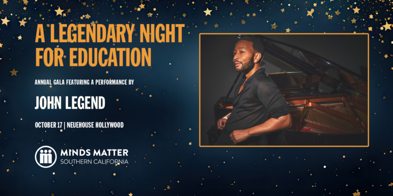 Minds Matter Southern California’s Legendary Night for Education Gala